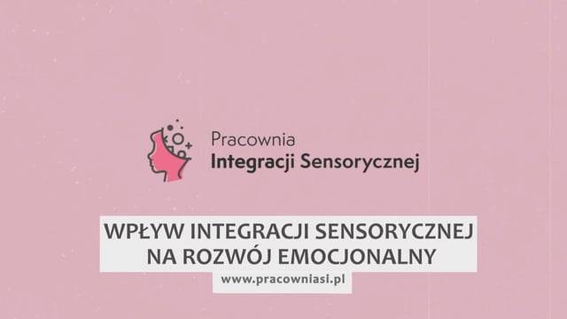 Wpływ integracji sensorycznej na rozwój emocjonalny